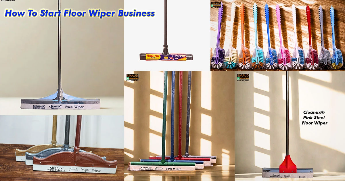 how-to-start-floor-wiper-business